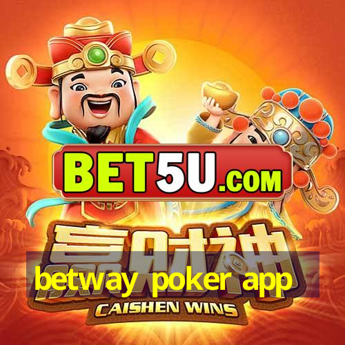 betway poker app